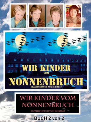 cover image of Wir Kinder vom Nonnenbruch Buch 2 von 2